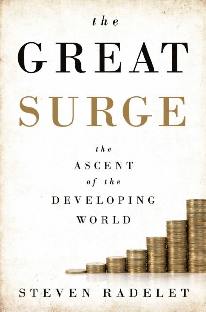 Steven Radelet - Great Surge, E-bok