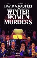 David A. Kaufelt - The Winter Women Murders, Häftad