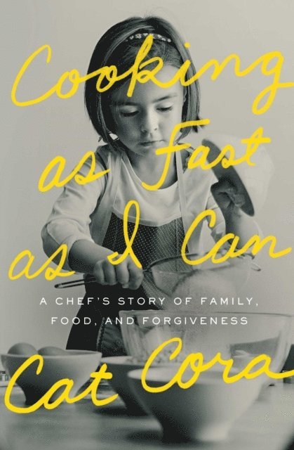 Cat Cora - Cooking as Fast as I Can, E-bok