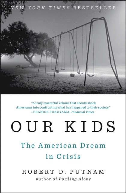 Robert D. Putnam - Our Kids, E-bok