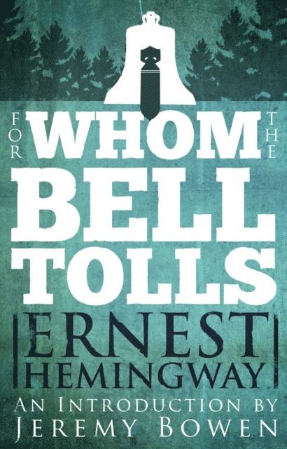 Ernest Hemingway - For Whom the Bell Tolls, E-bok