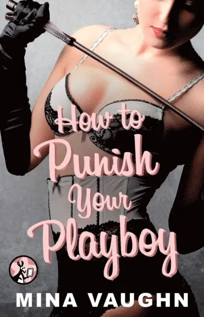 Mina Vaughn - How to Punish Your Playboy, E-bok. Tillgänglighet: Lägg i varukorg