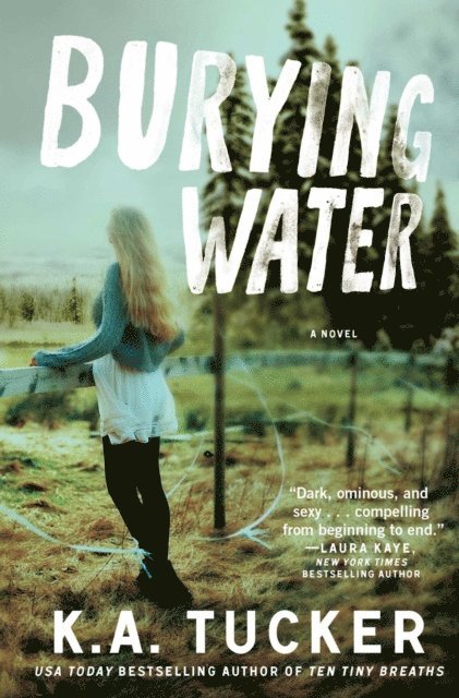 K.A. Tucker - Burying Water, E-bok