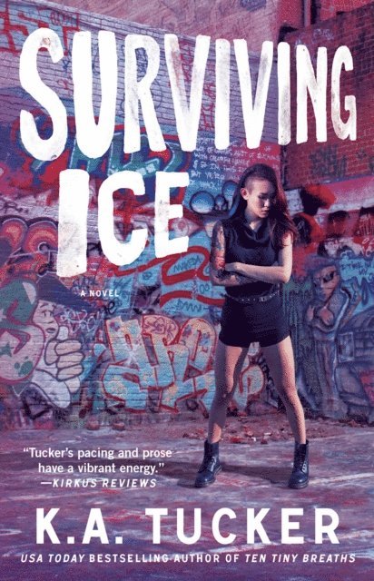 K.A. Tucker - Surviving Ice, E-bok