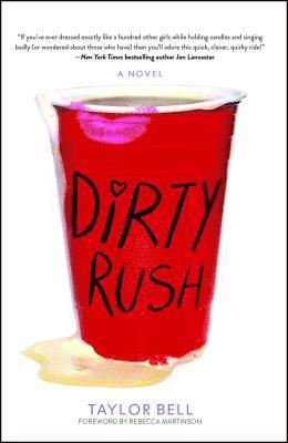 Taylor Bell - Dirty Rush, Häftad