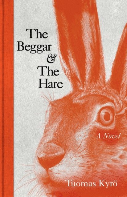 Tuomas Kyro - Beggar & the Hare, E-bok