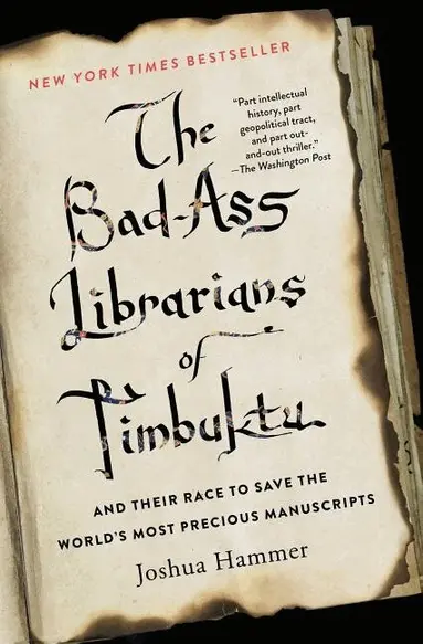 Joshua Hammer - Bad-Ass Librarians of Timbuktu, Häftad