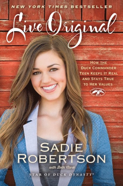 Beth Clark, Sadie Robertson - Live Original, E-bok