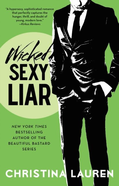 Christina Lauren - Wicked Sexy Liar, E-bok