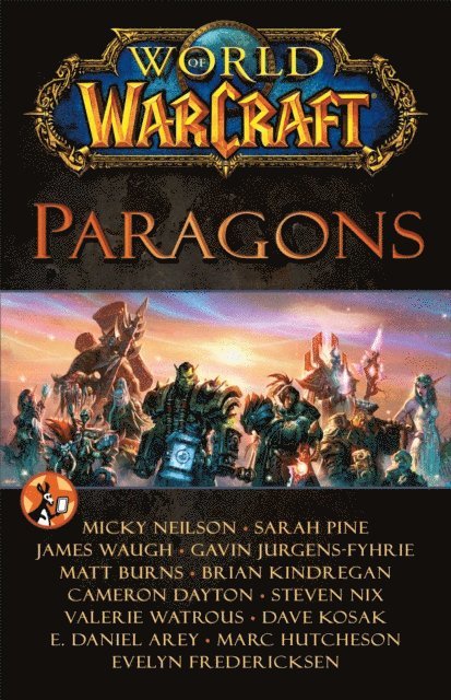 Blizzard Entertainment - World of Warcraft: Paragons, E-bok