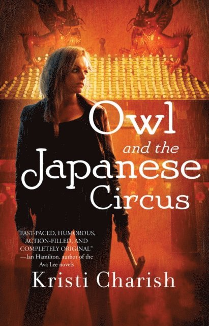 Kristi Charish - Owl and the Japanese Circus, E-bok