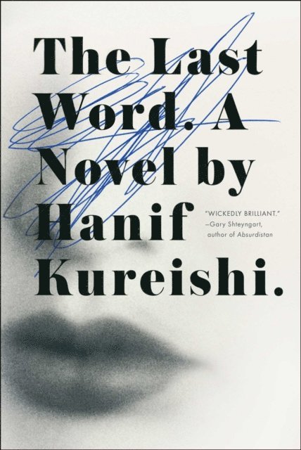 Hanif Kureishi - Last Word, E-bok