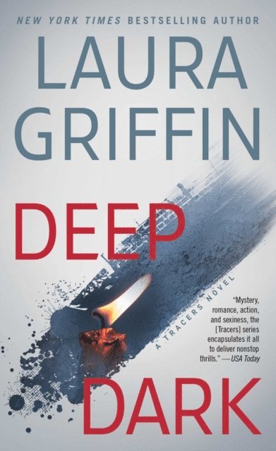 Laura Griffin - Deep Dark, E-bok