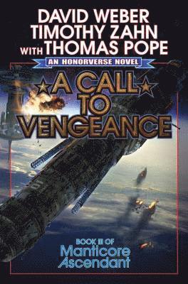 David Weber, Timothy Zahn - CALL TO VENGEANCE, Inbunden