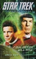 Greg Cox: Star Trek: The Original Series: Foul Deeds Will Rise