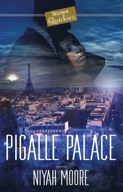 Niyah Moore - Pigalle Palace, E-bok
