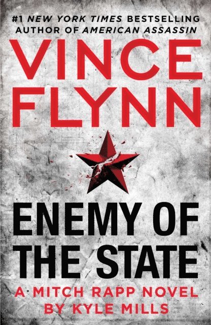 Kyle Mills, Vince Flynn - Enemy of the State, E-bok
