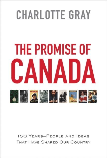 Charlotte Gray - Promise of Canada, E-bok