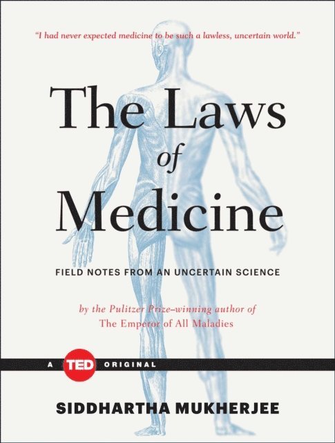 Siddhartha Mukherjee - Laws of Medicine, E-bok