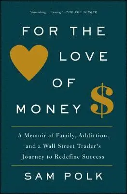 Sam Polk - For the Love of Money, Häftad. Tillgänglighet: Lägg i varukorg