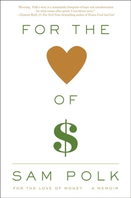 For the Love of Money
