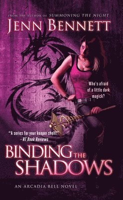 Jenn Bennett - Binding the Shadows, Häftad