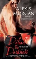 Alexis Morgan - Defeat the Darkness, Häftad