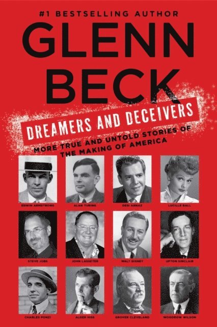 Glenn Beck - Dreamers and Deceivers, E-bok