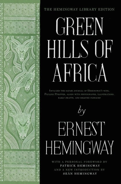 Ernest Hemingway - Green Hills of Africa, E-bok