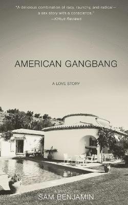 Sam Benjamin - American Gangbang, Häftad