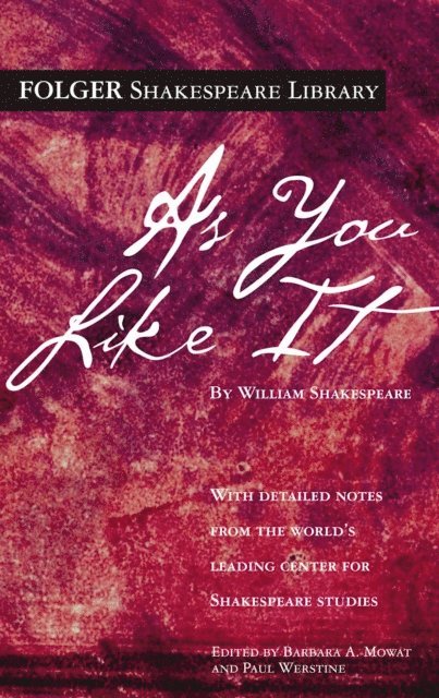 William Shakespeare, Dr. Barbara A. Mowat, Paul Werstine - As You Like It, E-bok