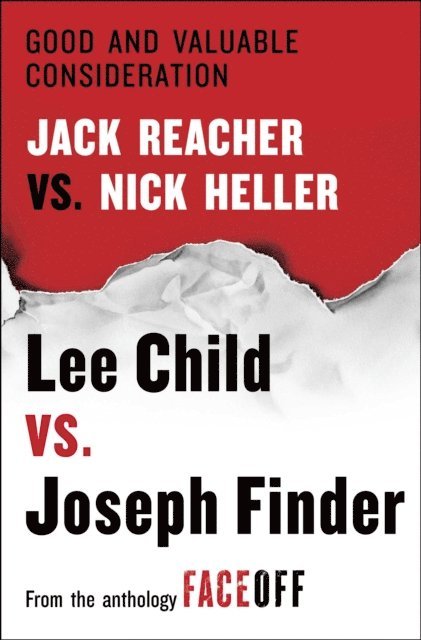 Joseph Finder, Lee Child - Good and Valuable Consideration, E-bok