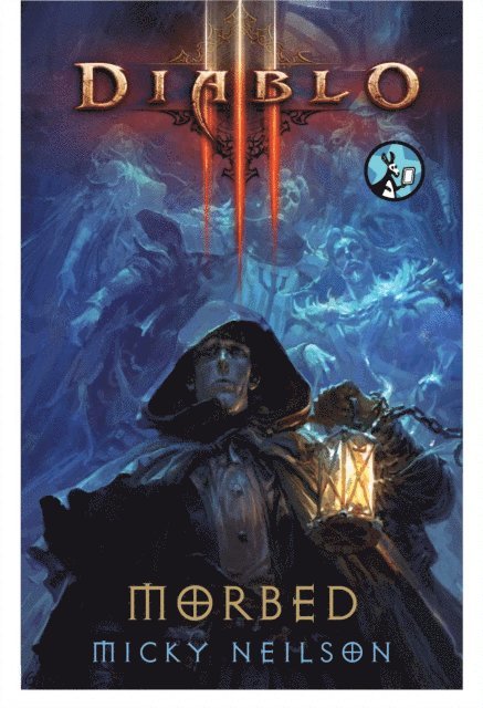 Micky Neilson - Diablo III: Morbed, E-bok
