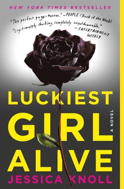 Jessica Knoll - Luckiest Girl Alive, E-bok