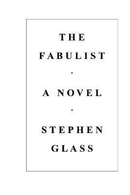 Stephen Glass - Fabulist, Häftad
