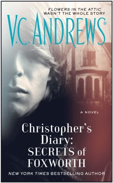 V.C. Andrews - Christopher's Diary: Secrets of Foxworth, E-bok
