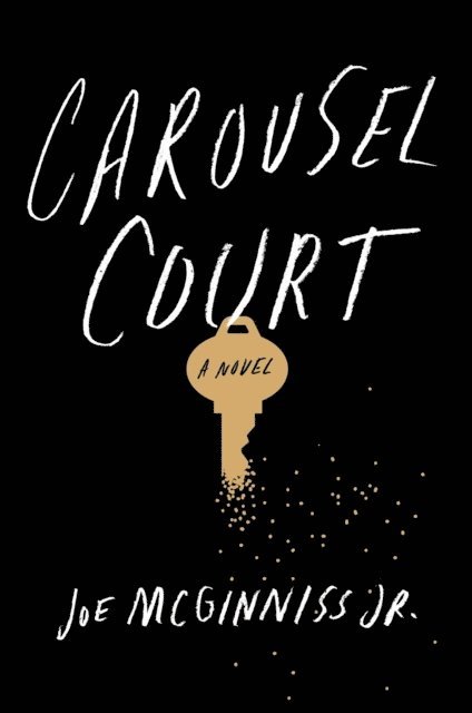 Joe McGinniss - Carousel Court, E-bok