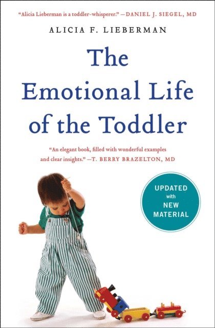 Alicia F. Lieberman - Emotional Life of the Toddler, E-bok