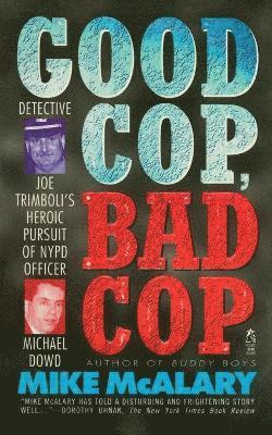 Mike McAlary - Good Cop, Bad Cop, Häftad. Tillgänglighet: Lägg i varukorg