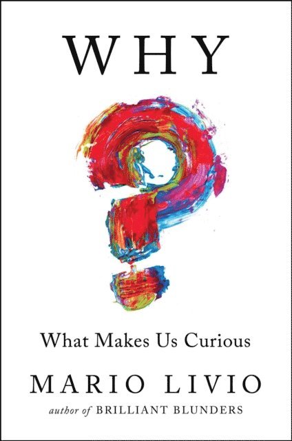 Mario Livio - Why?, E-bok