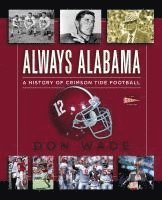 Don Wade - Always Alabama, Häftad