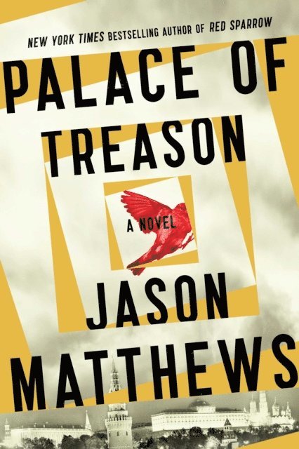 Jason Matthews - Palace of Treason, E-bok