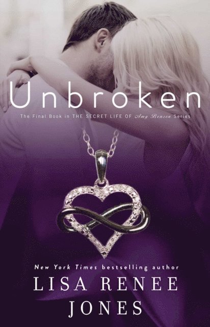 Lisa Renee Jones - Unbroken, E-bok