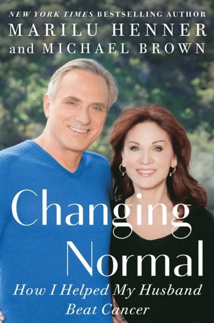 Marilu Henner - Changing Normal, E-bok