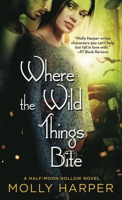 Molly Harper - Where the Wild Things Bite, E-bok