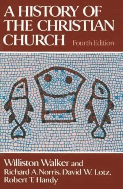 Williston Walker - History of the Christian Church, E-bok. Tillgänglighet: Lägg i varukorg