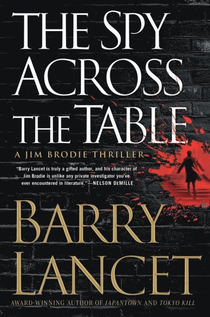Barry Lancet - Spy Across the Table, E-bok