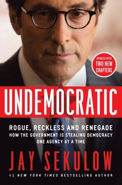Jay Sekulow - Undemocratic, E-bok