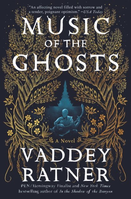 Vaddey Ratner - Music of the Ghosts, E-bok