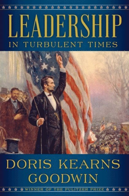 Doris Kearns Goodwin - Leadership, E-bok